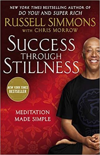 Success through stillness by Rusell Simmons